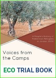 Voices from the Camps: A People|s History of Palestinian Refugees in Jordan, 2006