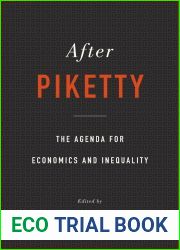 After Piketty: The Agenda for Economics and Inequality