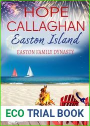 Easton Island: Easton Family Dynasty (Easton Island Family Saga Series Book 10)