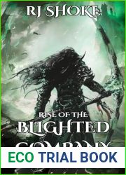 Rise of the Blighted Company: Trials of the Endless Planes Book 3 A Litrpg Adventure