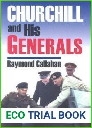 Churchill and His Generals (Modern War Studies)