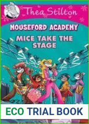 Mice Take the Stage (Mouseford Academy #7)
