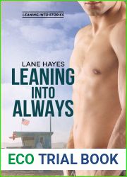 Leaning Into Always (Leaning Into, #2)