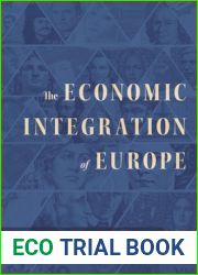 The Economic Integration of Europe