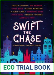 Swift the Chase: Scenes From 9 Fantastic Stories