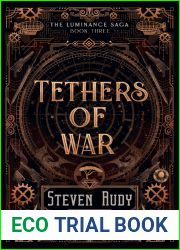 Tethers of War (The Luminance Saga Book 3)