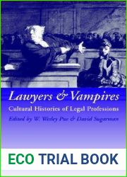 Lawyers and Vampires: Cultural Histories of Legal Professions