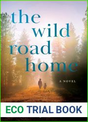 The Wild Road Home