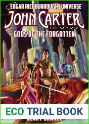 John Carter of Mars: Gods of the Forgotten (Edgar Rice Burroughs Universe)
