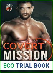 Covert Mission (Team Falcon: Agile Security and Rescue Team 2 #1)