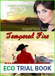 Tempered Fire: Tempered Series (Edgy Inspirational) Book 3