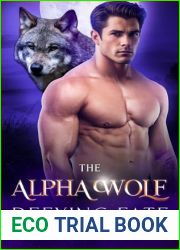The Alpha Wolf Defying Fate: A Werewolf Shifter Enemies to Lovers Romance (Book 9) (Fated Bonds Series)