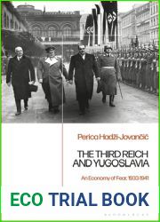 The Third Reich and Yugoslavia: An Economy of Fear, 1933-1941