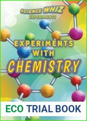 Experiments with Chemistry (Science Whiz Experiments)