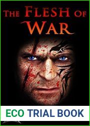 The Flesh of War (The Warsworn, #1)