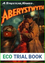 A Streetcar Named Aberystwyth (Aberystwyth Noir, #7)