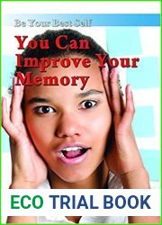 You Can Improve Your Memory (Be Your Best Self)