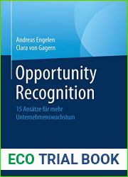 Opportunity Recognition: 15 Ansatze fur mehr Unternehmenswachstum (German Edition)
