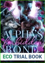 Alpha|s Forbidden Bond (Silverleaf Wolves #1)