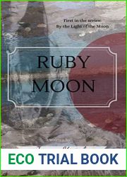 Ruby Moon (By the Light of the Moon, #1)