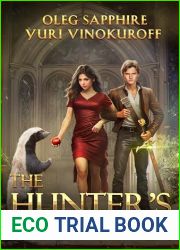 The Hunter|s Code: Book 4: A Portal Progression Fantasy Series