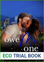 Owe Me One (Love, Me and the 303, #3)