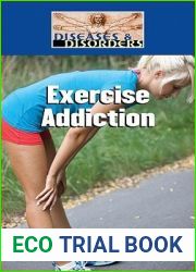 Exercise Addiction (Diseases and Disorders)