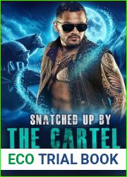 Snatched Up by the Cartel: Wolf Shifter MM MPreg Romance (Nightshade Wolves Book 1)