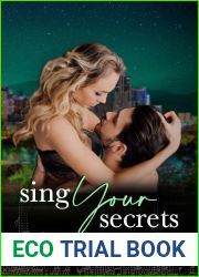 Sing Your Secrets (Love, Me and the 303, #4)