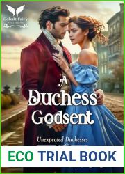 A Duchess Godsent: A Historical Regency Romance Novel (Unexpected Duchesses Book 2)