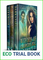 The Witches of Cleopatra Hill, Books 1-3: Darkangel Darknight Darkmoon
