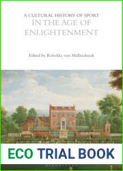 A Cultural History of Sport in the Age of Enlightenment (The Cultural Histories Series)