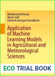 Application of Machine Learning Models in Agricultural and Meteorological Sciences