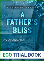 A Father|s Bliss (A Holinight Novella)