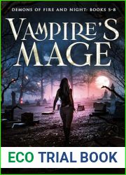 Vampires Mage: Books 5-8: Demons of Fire and Night Box Set (Demons of Fire and Night Book 2)