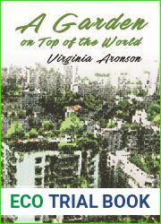 A Garden on Top of the World