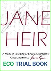 Jane Heir: A Modern Retelling of Charlotte Bronte|s Classic Romance Jane Eyre