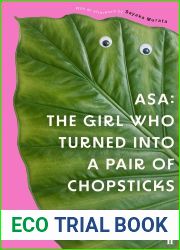 Asa: The Girl Who Turned into a Pair of Chopsticks