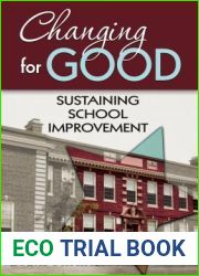 Changing for Good: Sustaining School Improvement