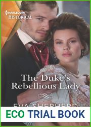 The Duke|s Rebellious Lady (Young Victorian Ladies, 3)