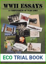 Wwii Essays: A Compendium of War Lore