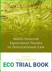 Multi-Sourced Equivalent Norms in International Law (Studies in International Law)