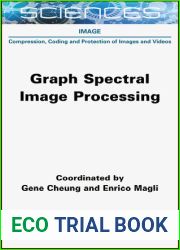 Graph Spectral Image Processing