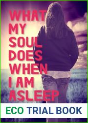 What My Soul Does When I Am Asleep