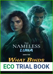 What Binds and Breaks (The Nameless Luna #2)