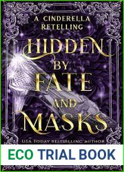 Hidden by Fate and Masks