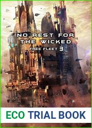 No Rest for the Wicked (Rise of the Free Fleet, #3)