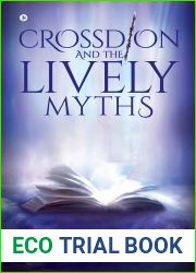 Crossdion and the Lively Myths