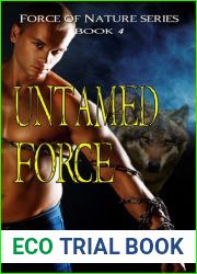 Untamed Force (Force of Nature, #4)