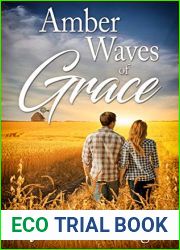 Amber Waves of Grace
